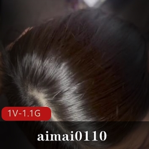 快手特写小女友aimai0110最新合集1V1.1G，后花园自拍